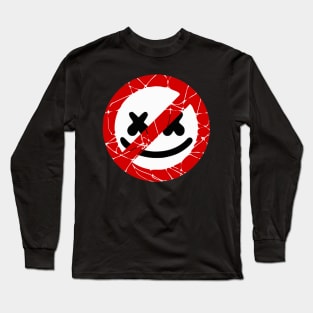 Just Say No ! Long Sleeve T-Shirt